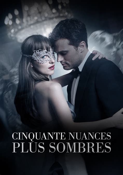 cinquante nuance plus sombre streaming|Regarder Cinquante nuances plus sombres en streaming